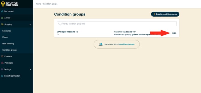 IS HS Condition Groups - Edit Condition Group VIP Fragile 5