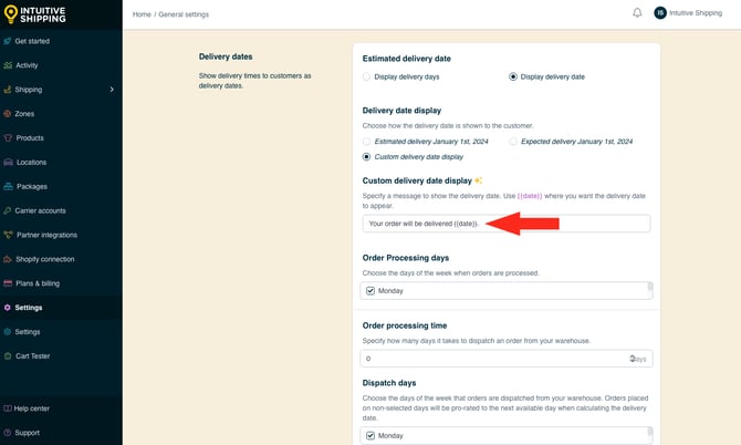 IS - General Settings - Custom Delivery Date Display Message